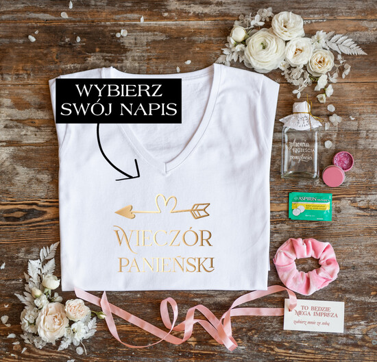 wieczór Panieński zestawy podziekowania na wieczór panieński Zestaw na wieczór Panieński  - Koszulka ze Złotym Napisem Wieczór Panieński - T-Shirt Złote litery B 2/prezb/wp
