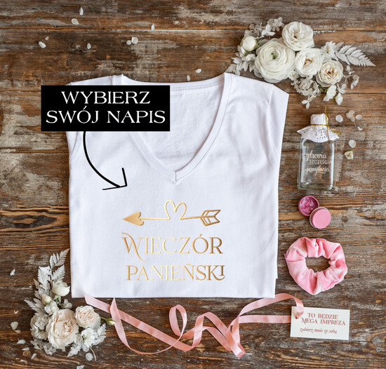 wieczór Panieński zestawy podziekowania na wieczór panieński Zestaw na wieczór Panieński  - Koszulka ze Złotym Napisem - T-Shirt Złote litery - zapakowany z bile 1/prezb/wp