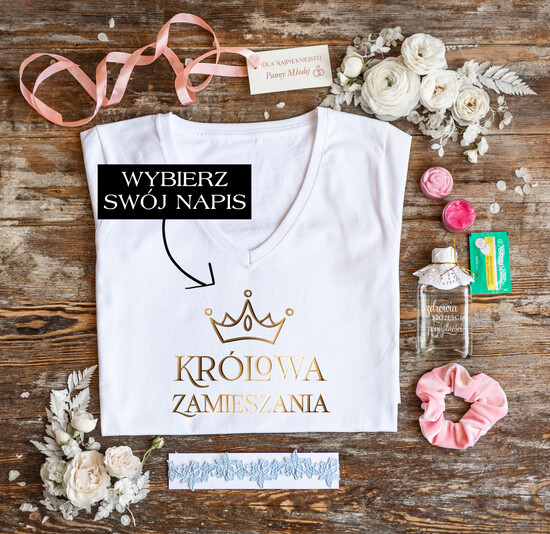 Prezenty dla Panny Młodej  Zestawy na wieczór Panieński z Koszulką Wyjątkowy Prezent dla Panny Młodej od Świadkowej T-Shirt Koszulka z Napisami  i Podwiązka 07/koszwp/wp
