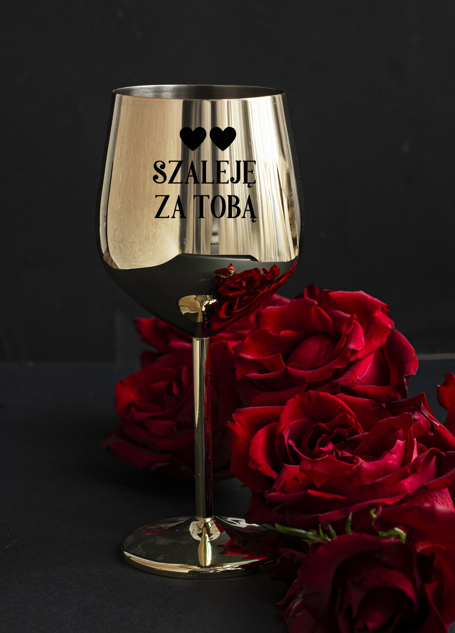 Walentynki prezent na walentynki dla Niej  złoty kieliszek do wina z naklejką szaleje za Tobą, upominek dla żony na walentynki, walentynkowy prezent dla dziewczyny0