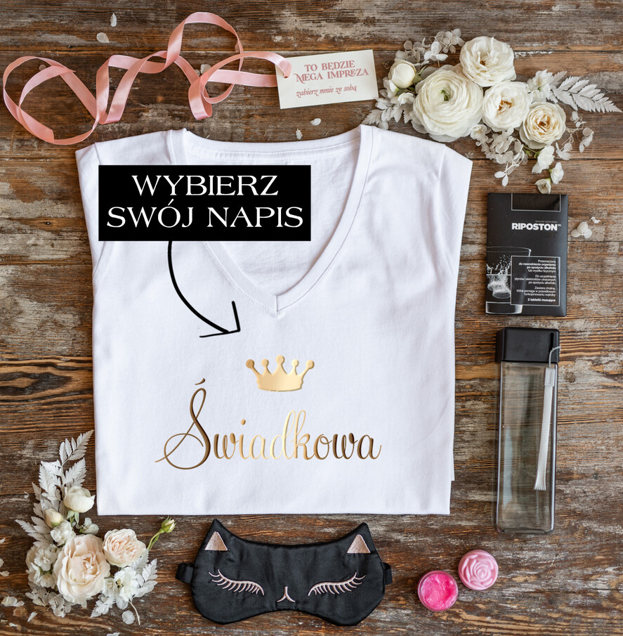 wieczór Panieński zestawy podziekowania na wieczór panieński Zestaw na wieczór Panieński  - Koszulka ze Złotym Napisem Świadkowa - T-Shirt Złote litery -Bidon i Opaska na Oczy0