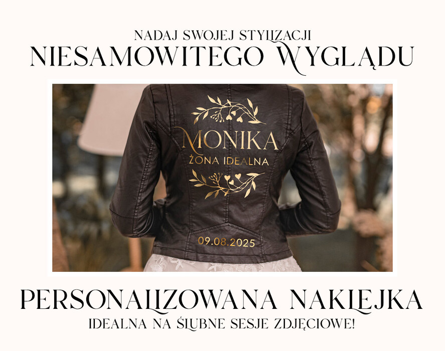 Panna Młoda  naklejki  naklejka na szlafrok, kurtkę dla Panny Młodej, napis na sesję zdjęciową Zona Idealna, różne kolory napisów na kurtkę 1