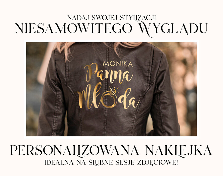 Panna Młoda  naklejki  złota naklejka na szlafrok, kurtkę dla Panny Młodej, napis na sesję zdjęciową Panna Młoda, różne kolory napisów na kurtkę dla Panny Młodej1