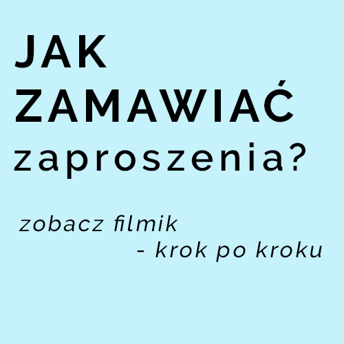 Filmik Instruktażowy jak Zamawiać zaproszenia ślubne